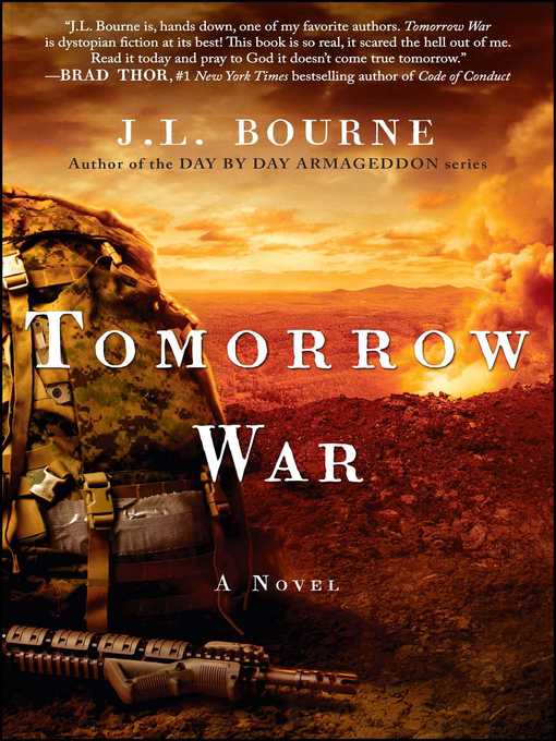 Title details for Tomorrow War by J. L. Bourne - Available